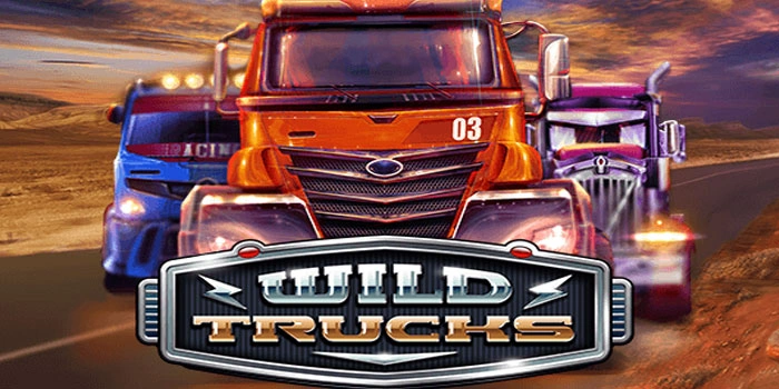 Rahasia Tersembunyi Menembus Maxwin di Slot Wild Trucks Hari Ini